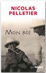 ebook cover of Mon roi, by Nicolas Pelletier