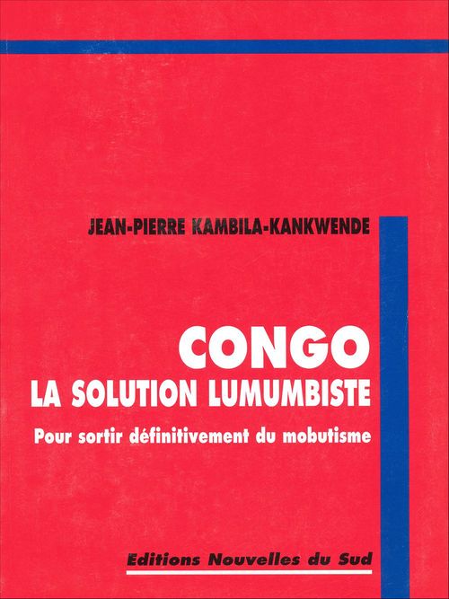 Couverture ebook de Congo la solution lumumbiste, de Jean-pierre Kambila kankwende