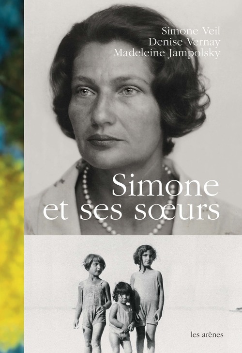 Couverture ebook de Simone et ses soeurs, de Madeleine Jampolsky, Simone Veil, Denise Vernay