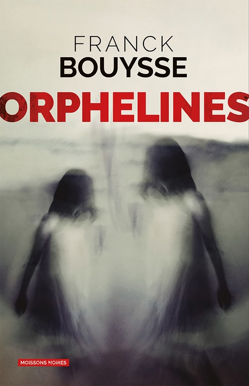 Couverture ebook de Orphelines, de Franck Bouysse