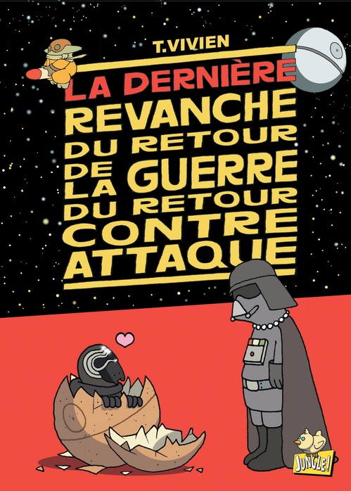 Couverture ebook de La guerre du retour contre attaque - Tome 4 - La dernière revanche de la Guerre du retour contre attaque, de Thierry Vivien