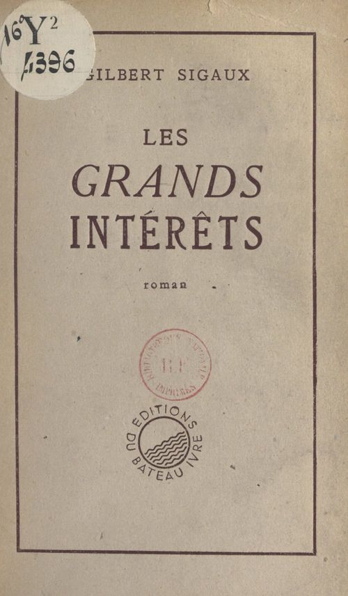 Couverture ebook de Les grands intérêts, de Gilbert Sigaux