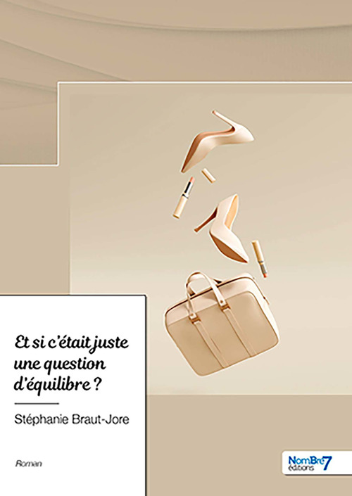 Couverture ebook de Et si c'était juste une question d'équilibre ?, de Stephanie Braut-jore