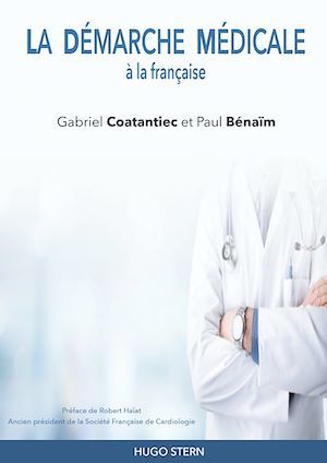 Couverture ebook de La Démarche Médicale à la française, de Gabriel Coatantiec