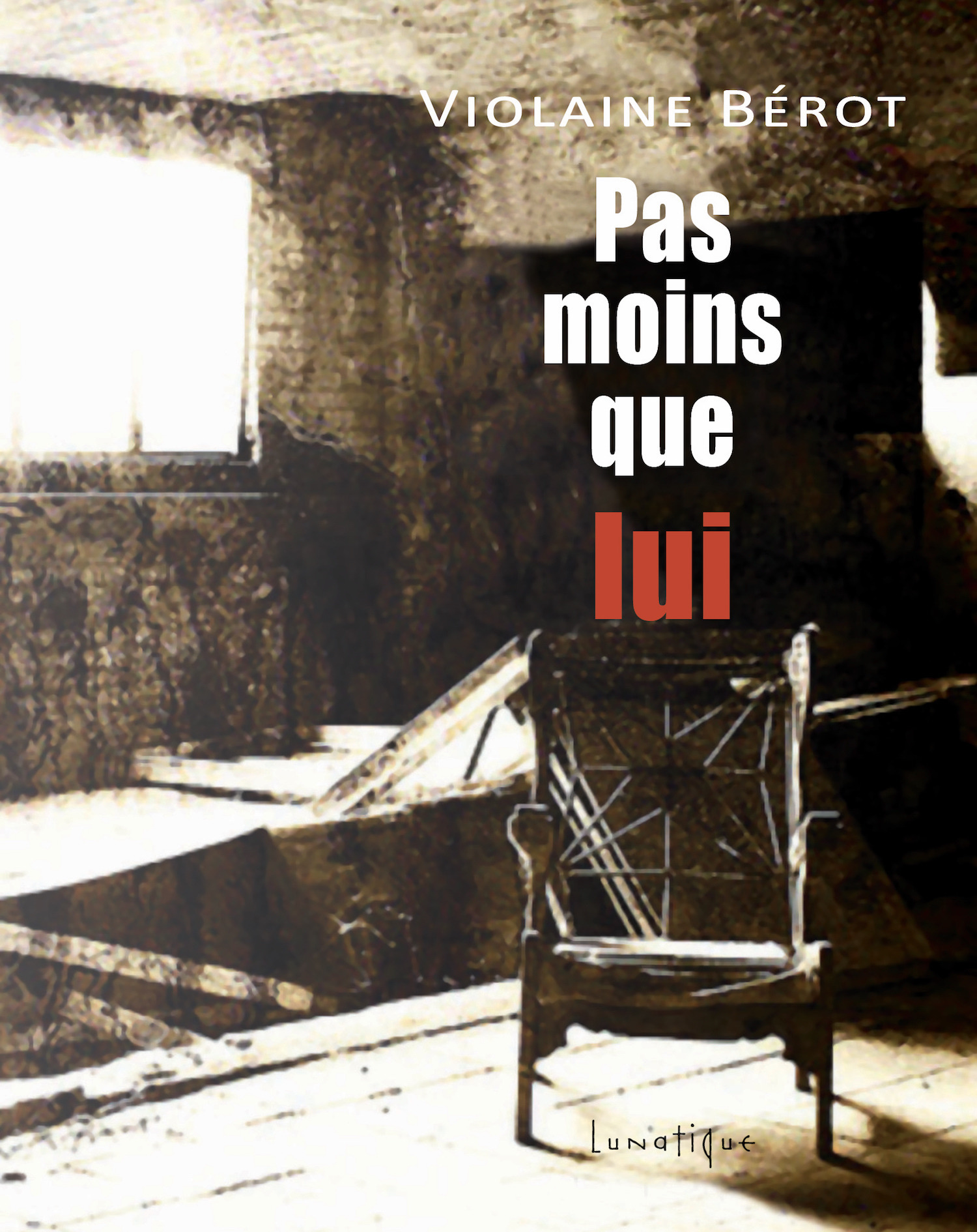 ebook cover of Pas moins que lui, by Violaine Bérot