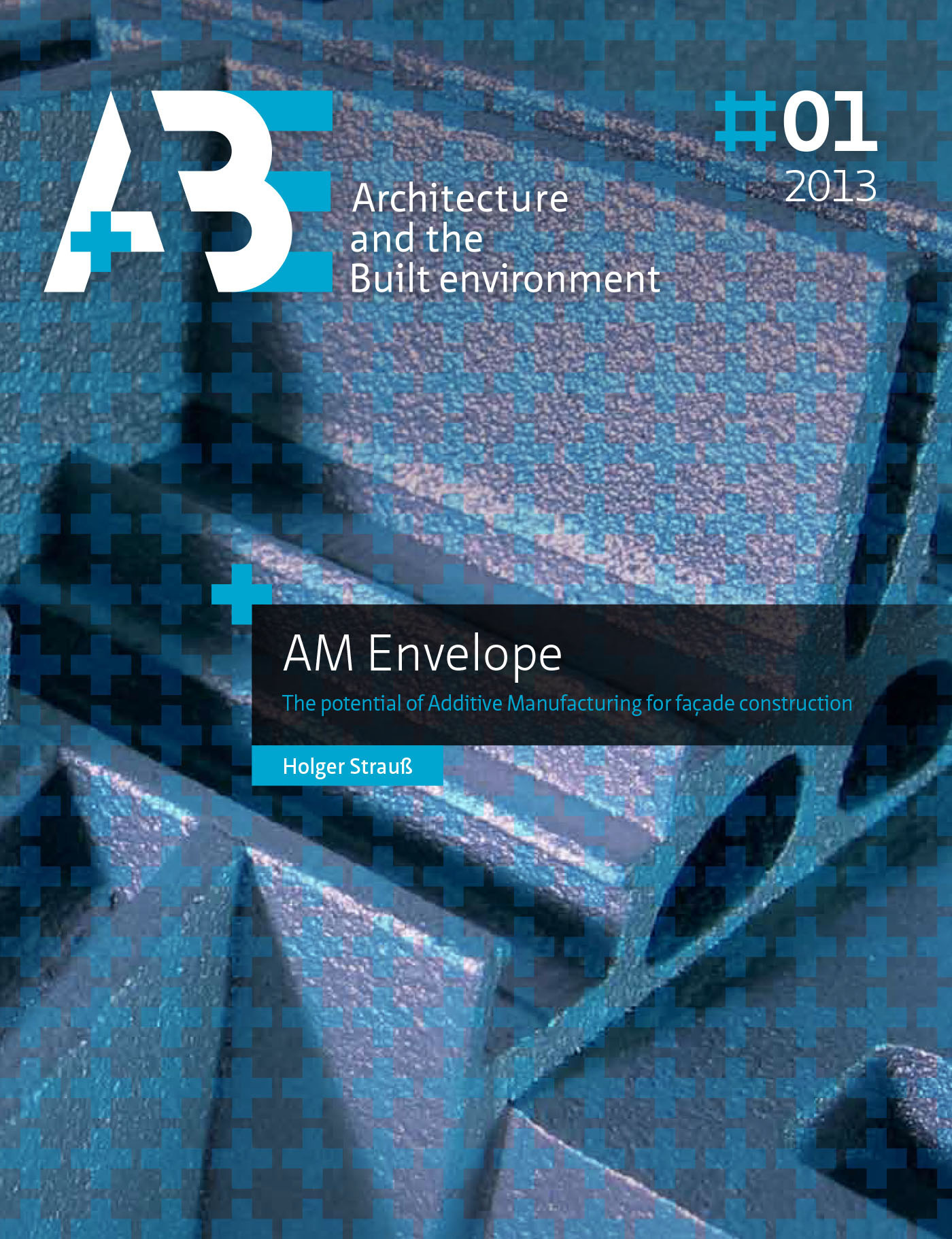 Couverture ebook de AM Envelope, de Tu Delft Holger Strauss