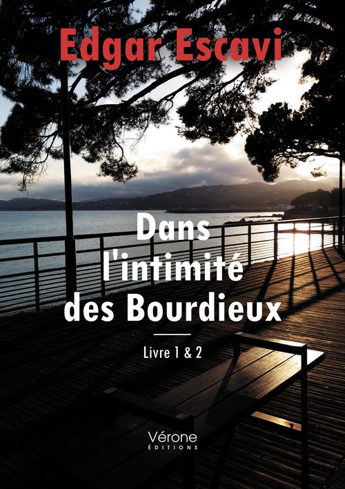 Couverture ebook de Dans l'intimité des Bourdieux - Livre 1 et 2, de Edgar Escavi