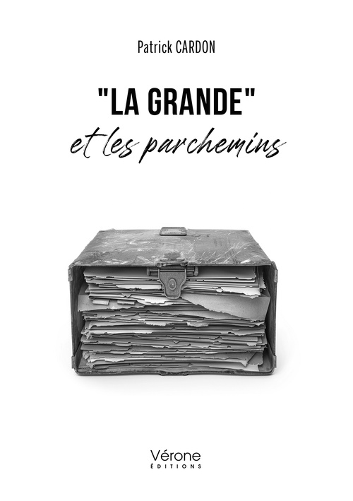 Couverture ebook de "La Grande" et les parchemins, de Patrick Cardon