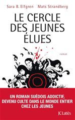 ebook cover of Le Cercle des jeunes élues, by Sara bergmark Elfgren, Mats Strandberg