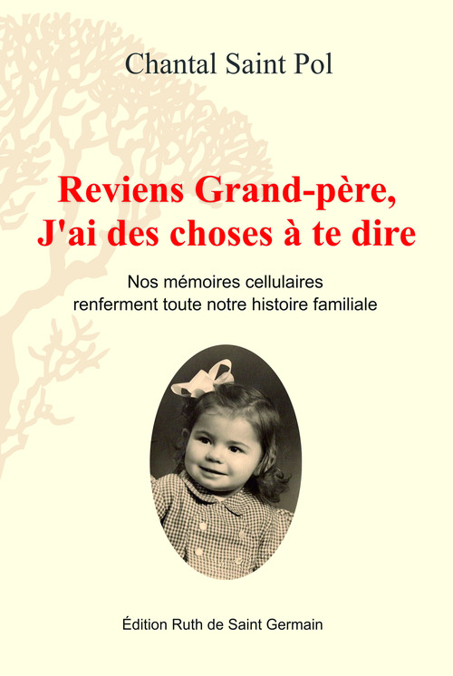 Couverture ebook de Reviens Grand-Père, j'ai des choses à te dire, de Chantal Saint pol