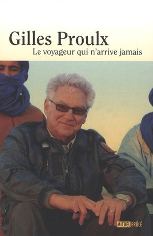 ebook cover of Le voyageur qui n'arrive jamais, by Gilles Proulx