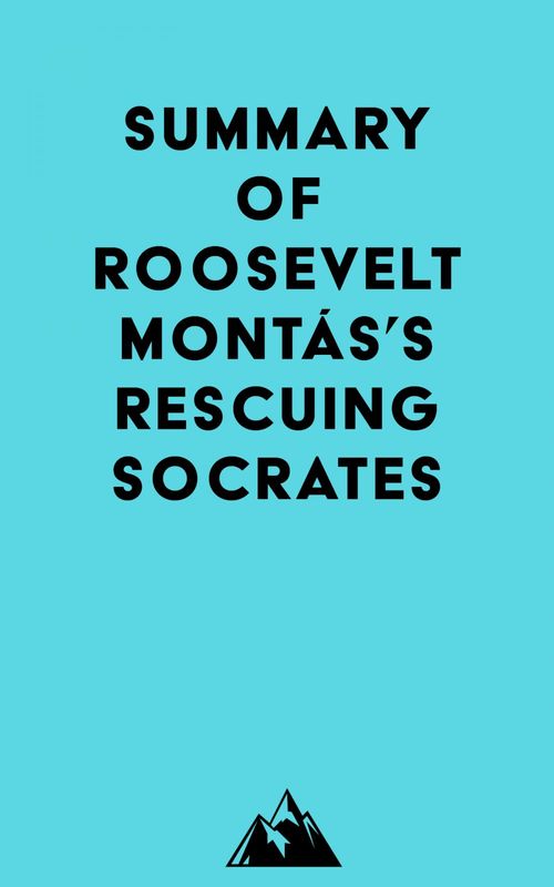 Couverture ebook de Summary of Roosevelt Montás's Rescuing Socrates, de Everest Media