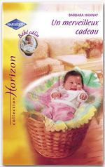 Couverture ebook de Un merveilleux cadeau (Harlequin Horizon), de Barbara Hannay