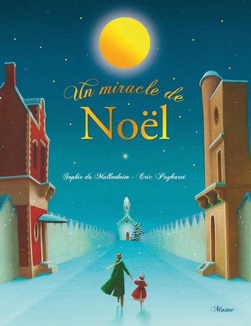 ebook cover of Un miracle de Noël, by Sophie de Mullenheim, Eric Puybaret