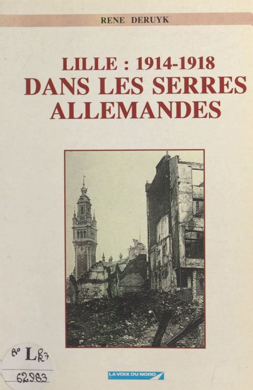 Couverture ebook de 1914-1918 : Lille dans les serres allemandes, de Rene Deruyk