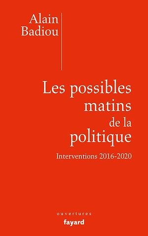 ebook cover of Les possibles matins de la politique, by Alain Badiou
