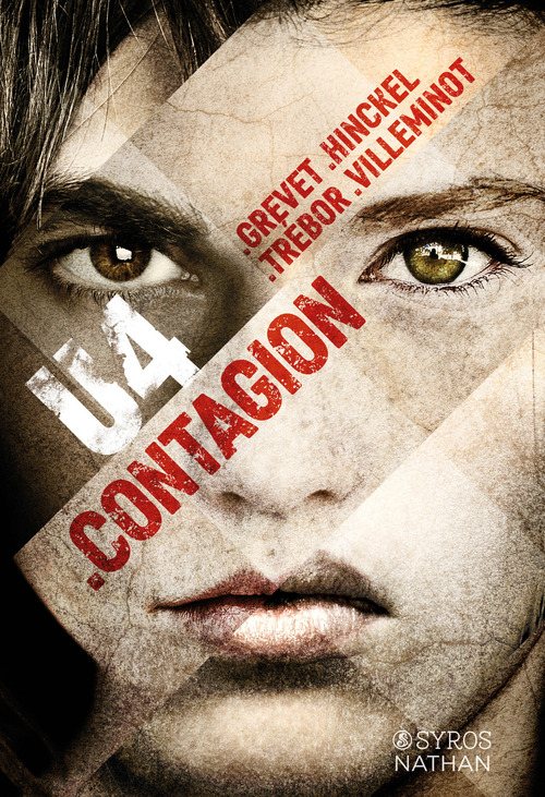 ebook cover of U4 Contagion, by Yves Grevet, Florence Hinckel, Carole Trébor, Vincent Villeminot