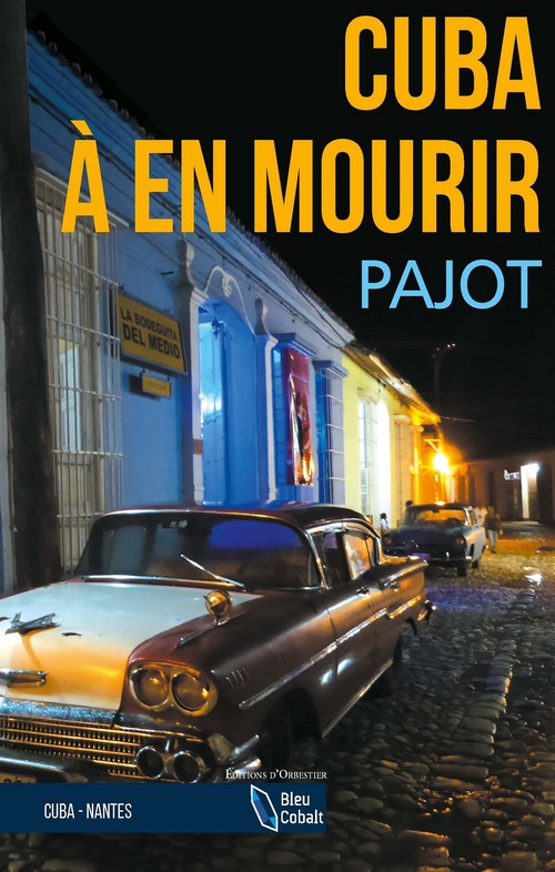 Couverture ebook de Cuba à en mourir, de Stéphane Pajot