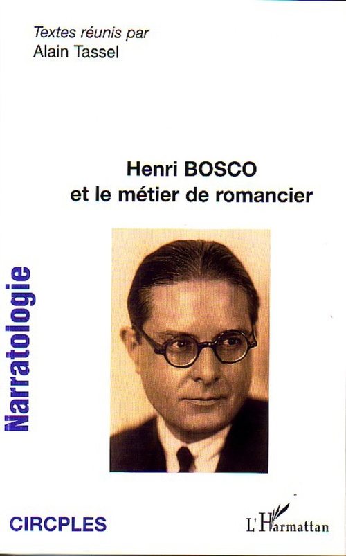 Couverture ebook de Henri Bosco et le métier de romancier, de Alain Tassel