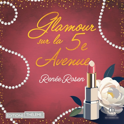 audiobook cover of Glamour sur la 5e Avenue - le fabuleux destin d'Estéé Lauder, by Renee Rosen