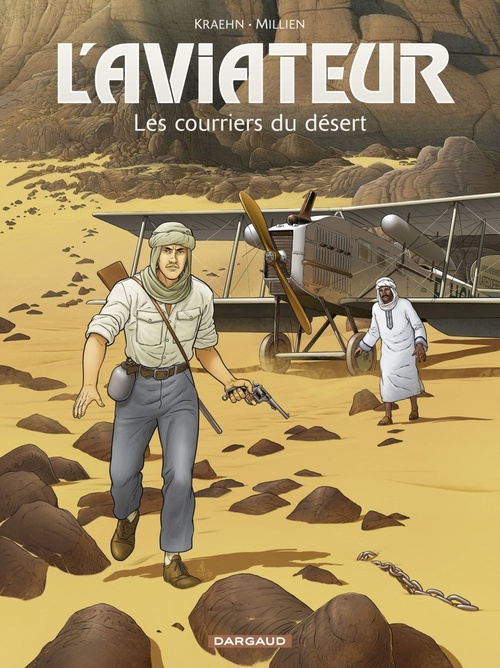 Couverture ebook de L'Aviateur - Tome 3 - Les courriers du désert, de Jean-Charles Kraehn, Chrys Millien