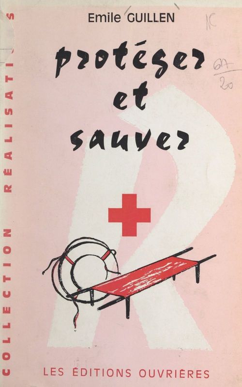 Couverture ebook de Protéger et sauver, de Emile Guillen