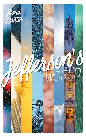 ebook cover of Jefferson's World - Semestre 1, by Illana Cantin