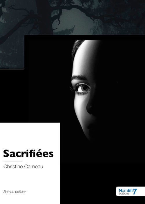 ebook cover of Sacrifiées, by Christine Carneau