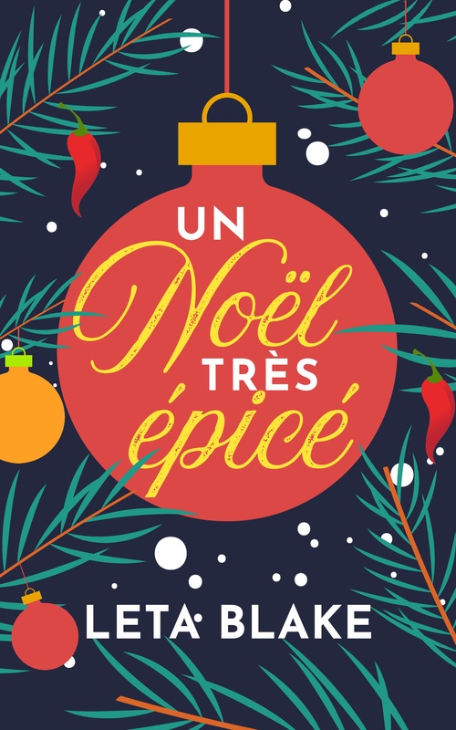 Couverture ebook de Un Noël très épicé, de Leta Blake