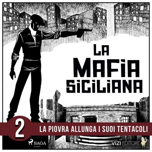 audiobook cover of La storia della mafia siciliana seconda parte, by Pierluigi Pirone