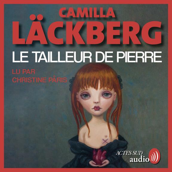 Couverture audiobook de Le Tailleur de pierre, de Camilla Lackberg