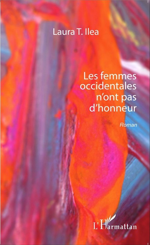 Couverture ebook de Les femmes occidentales n'ont pas d'honneur, de Laura t. Ilea