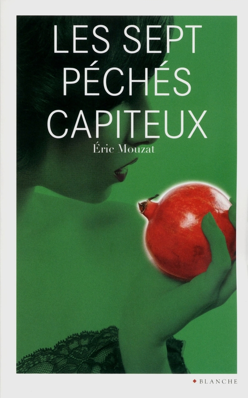 ebook cover of Les sept péchés capiteux, by Eric Mouzat