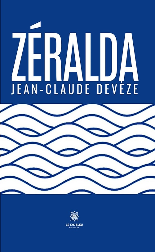 Couverture ebook de Zéralda, de Jean-Claude Devèze