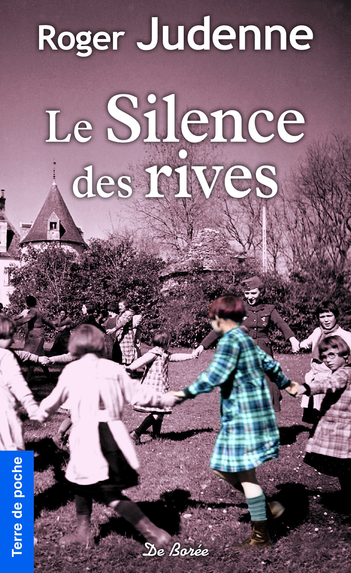 Couverture ebook de Le Silence des rives, de Roger Judenne