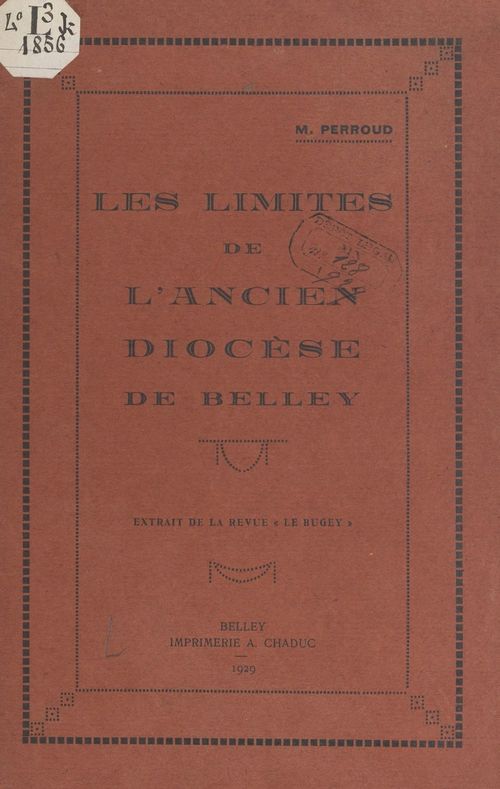 Couverture ebook de Les limites de l'ancien diocèse de Belley, de Marc Perroud