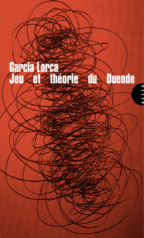 ebook cover of Jeu et théorie du duende, by Federico Garcia Lorca