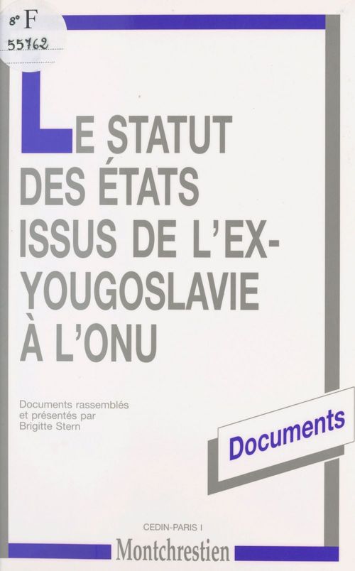 Couverture ebook de Le statut des états issus de l'ex-Yougoslavie à l'ONU, de L'Ex-Yougoslavi