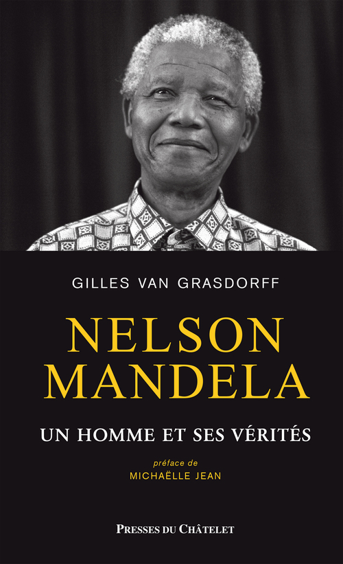 Couverture ebook de Nelson Mandela, un homme et ses vérités, de Gilles Van grasdorff