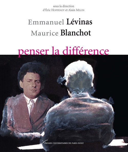 ebook cover of Emmanuel Lévinas-Maurice Blanchot, penser la différence, by Alain Milon