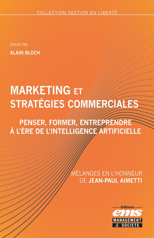 ebook cover of Marketing et stratégies commerciales : penser, former et entreprendre à l'ère de l'intelligence artificielle, by Alain Bloch