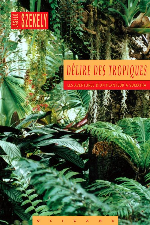 ebook cover of Délire des Tropiques, by Szekely/Laszlo