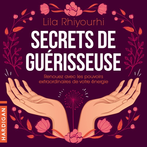 audiobook cover of Secrets de guérisseuse, by Lila Rhiyourhi