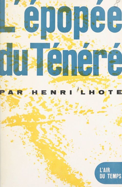 ebook cover of L'épopée du Ténéré, by Henri Lhote