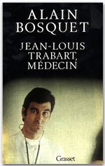 ebook cover of Jean-Louis Trabart, médecin, by Alain Bosquet