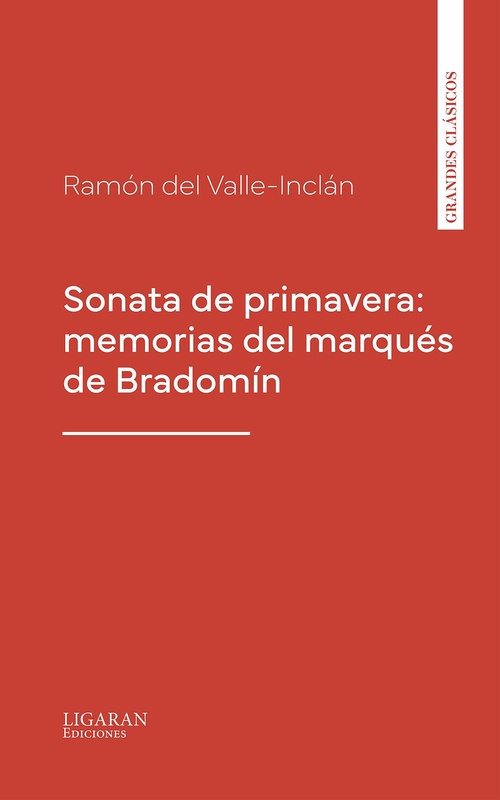 Couverture ebook de Sonata de primavera: memorias del marqués de Bradomín, de Ramon Del Valle-Inclan