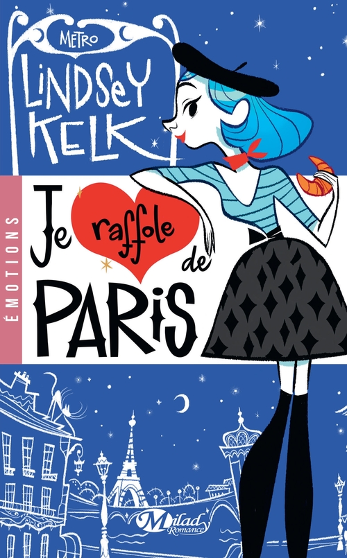 ebook cover of Je raffole de Paris, by Lindsey Kelk