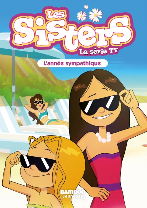 ebook cover of Les Sisters - La Série TV - Poche - tome 41, by Christophe Cazenove, William