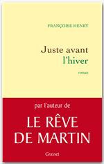 ebook cover of Juste avant l'hiver, by Françoise Henry