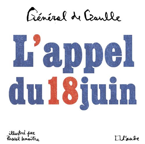 ebook cover of L'Appel du 18 juin illustré, by De Gaulle/Lemaitre